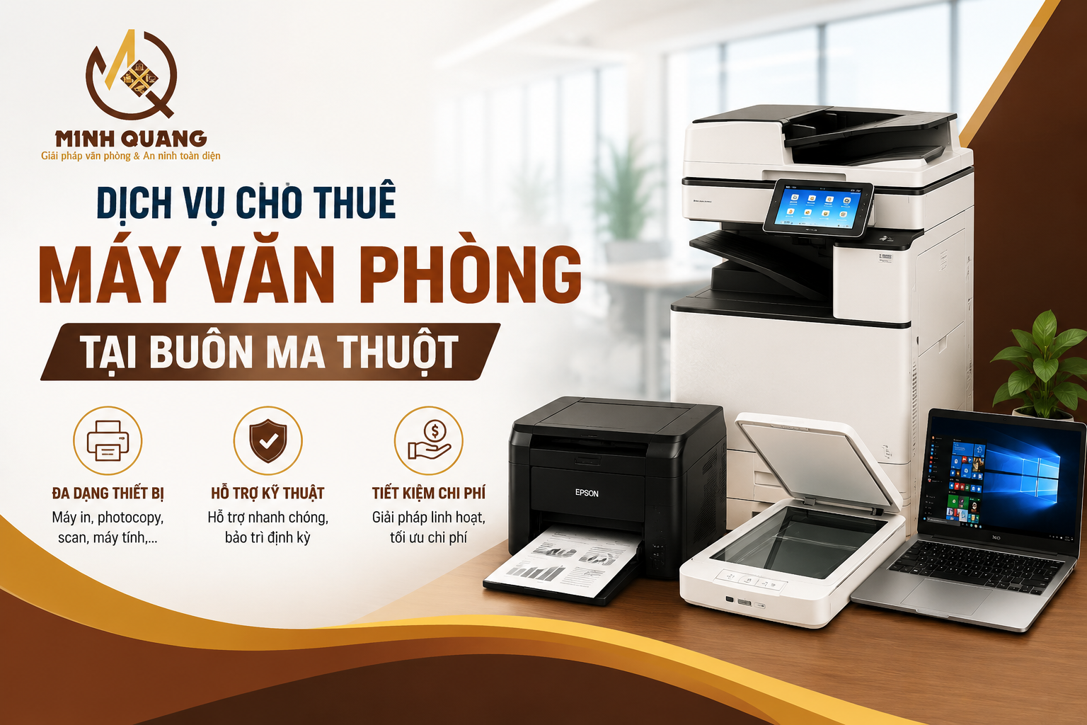 Dịch vụ cho thuê máy văn phòng tại Buôn Ma Thuột – Minh Quang