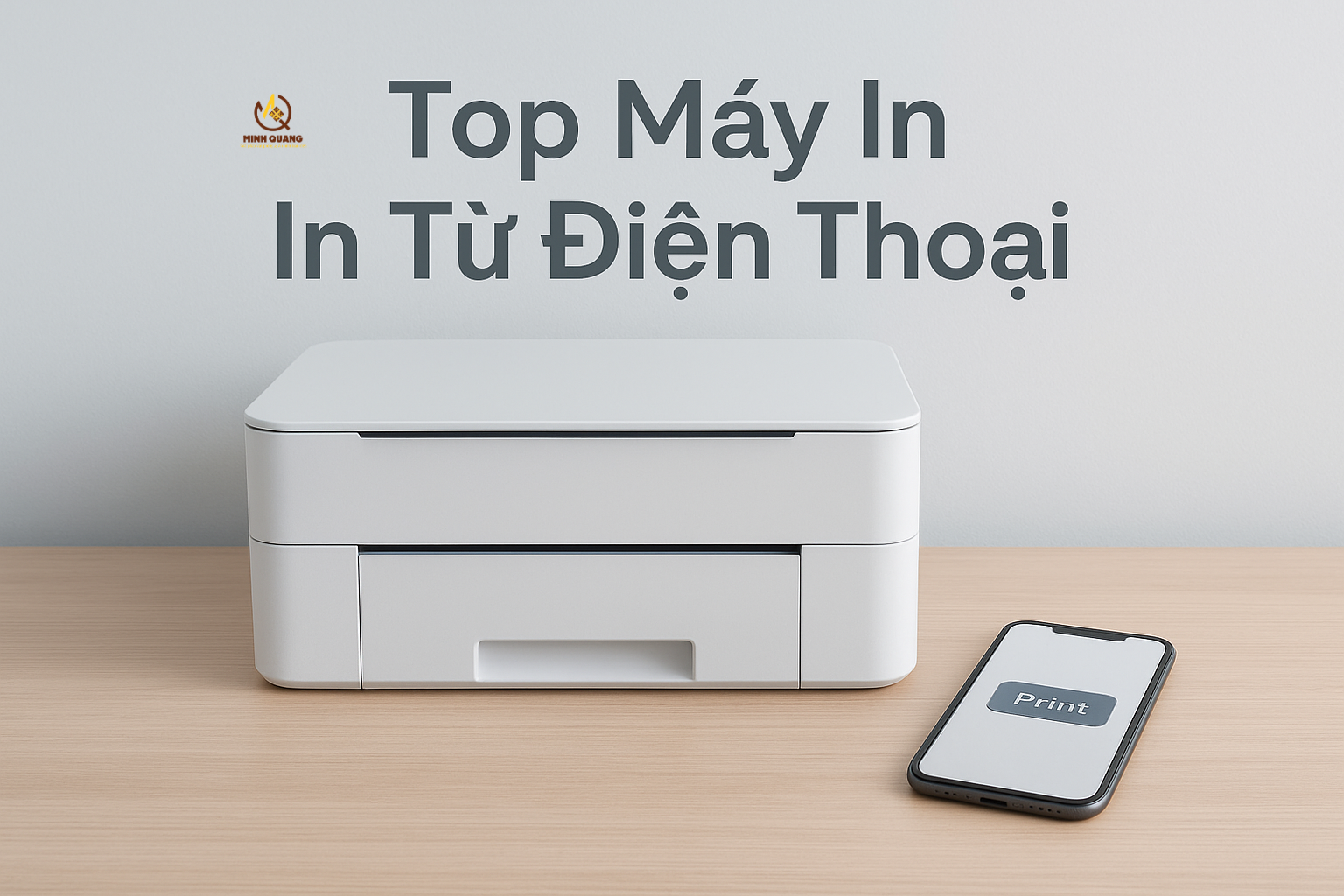 máy in hỗ trợ in từ điện thoại qua wifi trên bàn làm việc hiện đại.