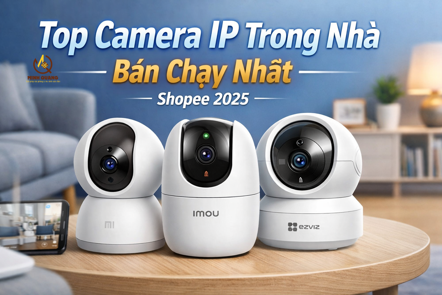 Top camera IP trong nhà bán chạy nhất trên Shopee giá tốt.