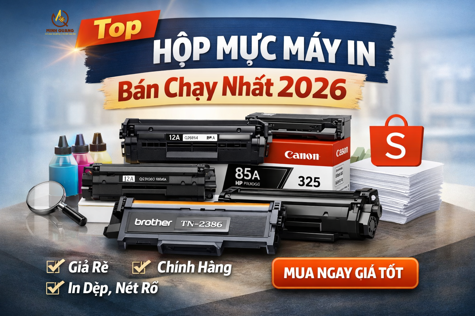 Top hộp mực máy in bán chạy nhất 2026 giá rẻ in đẹp HP Canon Brother mua trên Shopee.