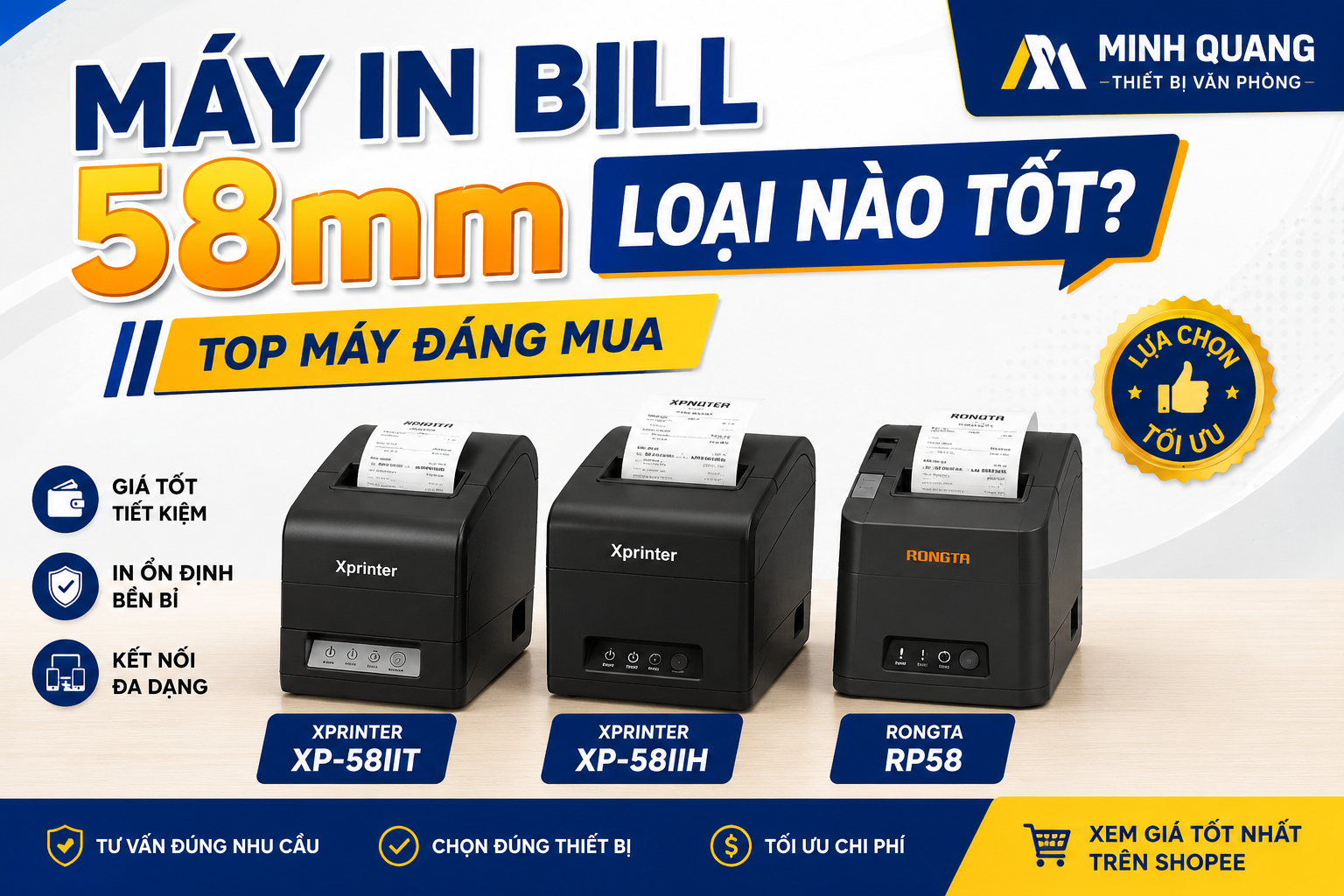 Máy in bill 58mm loại nào tốt với Xprinter XP-58IIT, XP-58IIH và Rongta RP58
